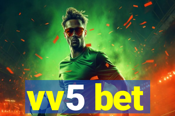 vv5 bet
